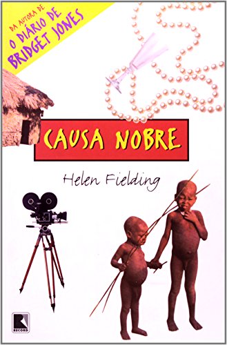 Causa Nobre (Em Portuguese do Brasil) - Helen Fielding