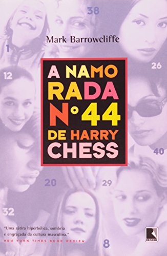 Beispielbild fr A Namorada No. 44 De Harry Chess (Em Portuguese do Brasil) zum Verkauf von medimops
