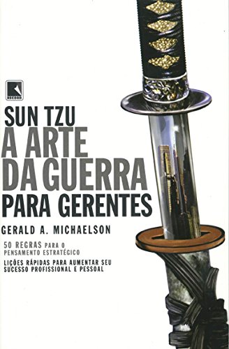 Stock image for livro sun tzu a arte da guerra para gerentes 50 regras para o pensamento estrategico geral for sale by LibreriaElcosteo