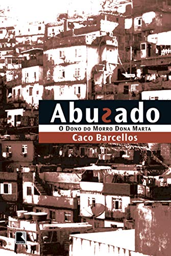 9788501065209: Abusado (Em Portuguese do Brasil)