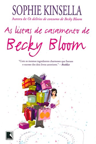 as listas de casamento de becky bloom de sophie kinsella Ed. 2011 - Sophie Kinsella