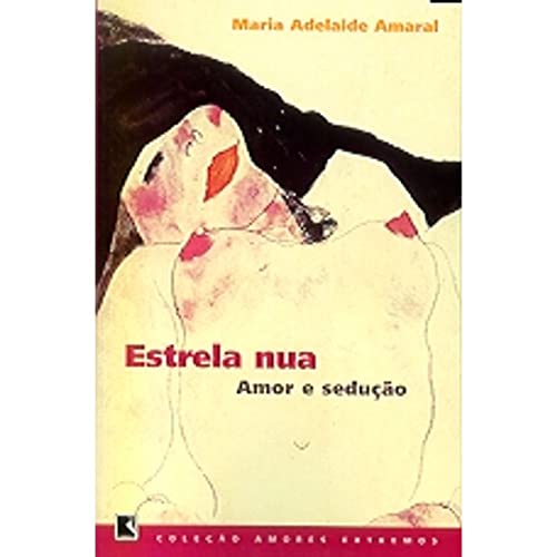 Stock image for Estrela nua - Amor e seduo for sale by Livraria Ing