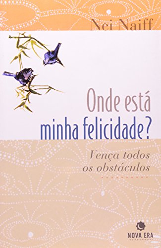 Beispielbild fr Onde Esta Minha Felicidade? (Em Portuguese do Brasil) zum Verkauf von medimops