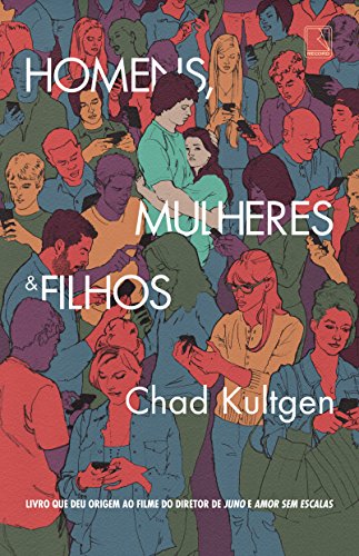 Stock image for livro homens mulheres e filhos chad kultgen 2014 for sale by LibreriaElcosteo
