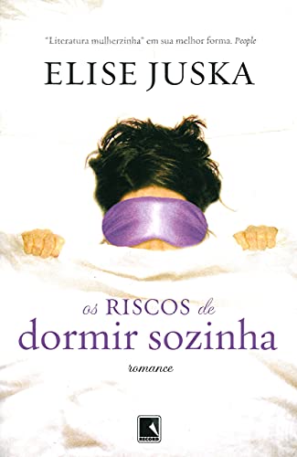Stock image for livro os riscos de dormir sozinha elise juska 2006 for sale by LibreriaElcosteo