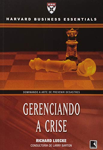 9788501074966: : Gerenciando a Crise - Col. Harvard Business Essentials