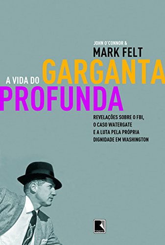 Imagen de archivo de livro a vida do garganta profunda mark felt a la venta por LibreriaElcosteo