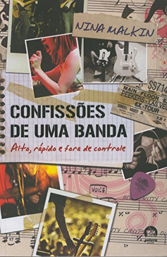 Imagen de archivo de _ livro confissoes de uma banda alto rapido e fora de controle volume 2 nina malkin 2008 a la venta por LibreriaElcosteo