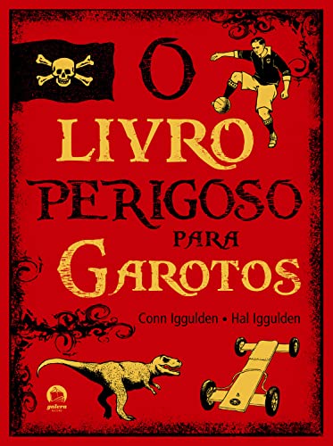Beispielbild fr O Livro Perigoso Para Garotos (Em Portuguese do Brasil) zum Verkauf von Bahamut Media