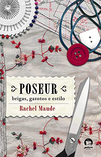 Stock image for livro poseur brigas garotos e estilo rachel maude 2009 for sale by LibreriaElcosteo