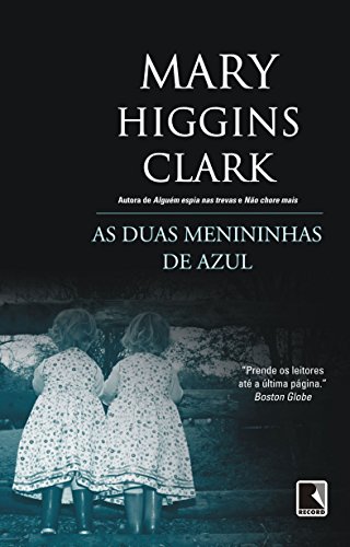 Stock image for livro as duas menininhas de azul mary higgins clark 2011 for sale by LibreriaElcosteo