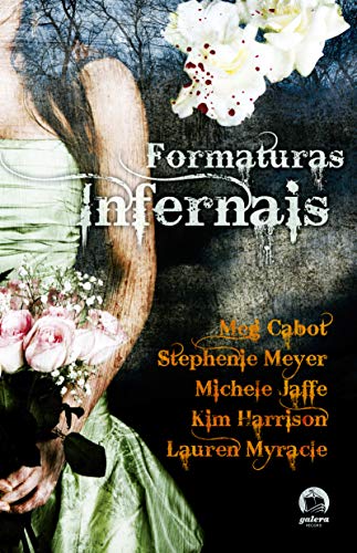 9788501085368: Formaturas Infernais (Em Portuguese do Brasil)
