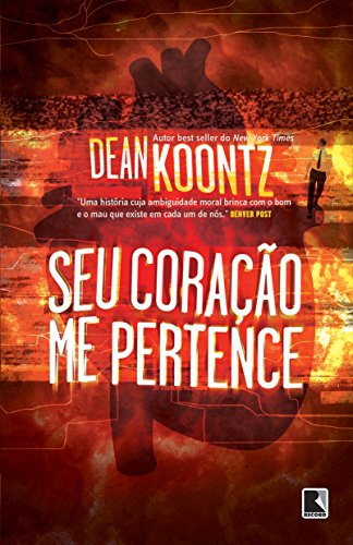 Seu Coracao Me Pertence (Em Portugues do Brasil) - Koontz, Dean