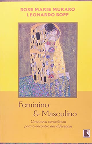 Stock image for Feminino e Masculino - Uma nova conscincia para o encontro de diferenas for sale by Livraria Ing