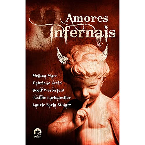 9788501090812: Amores Infernais (Em Portugues do Brasil)