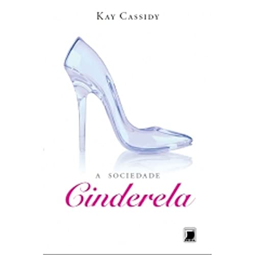 Stock image for livro a sociedade cinderela kay cassidy 2013 for sale by LibreriaElcosteo