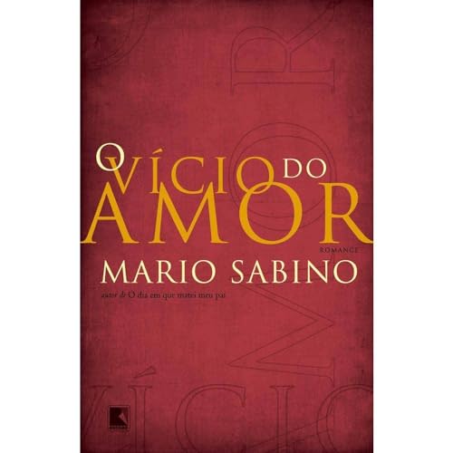 Stock image for _ livro o vicio do amor mario sabrino 2011 for sale by LibreriaElcosteo