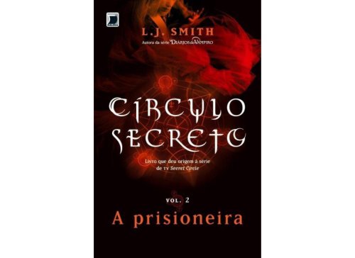 9788501096272: Circulo Secreto Vol. 2: A Prisioneira (Em Portugues do Brasil)