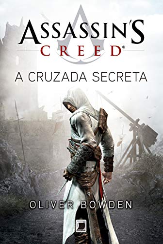 Imagen de archivo de Assassins Creed: A Cruzada Secreta (Em Portugues do Brasil) a la venta por Austin Goodwill 1101