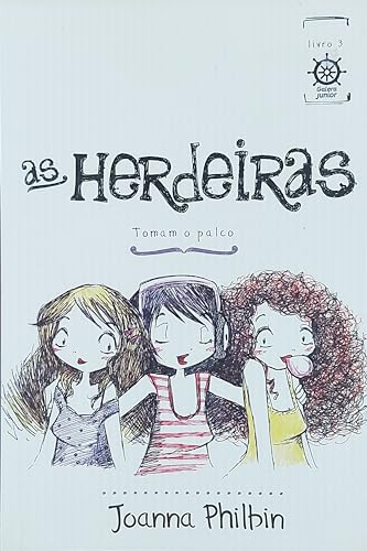 9788501103130: As Herdeiras Tomam o Palco - Volume 3