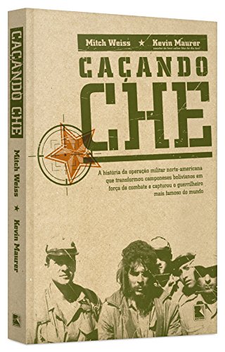 Stock image for _ livro cacando che mitch weiss 2015 for sale by LibreriaElcosteo