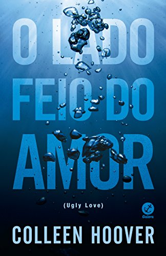Beispielbild fr O Lado Feio do Amor (Ugly Love) (Em Portuguese do Brasil) zum Verkauf von Zoom Books Company