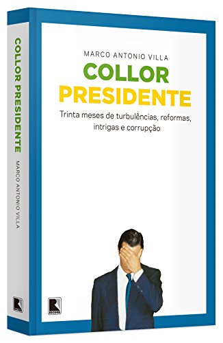 9788501107251: Collor Presidente