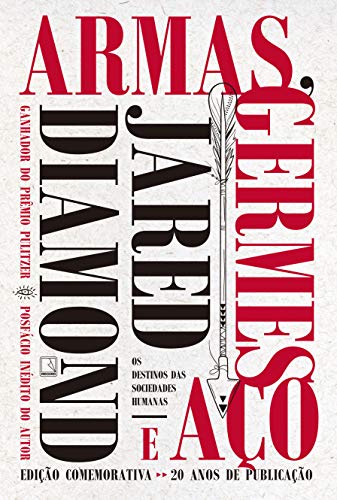 Armas germes e aço - Jared Diamond