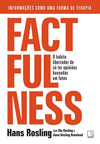 Imagen de archivo de Factfulness - O hbito libertador de s ter opinies baseadas em fatos a la venta por Livraria Ing