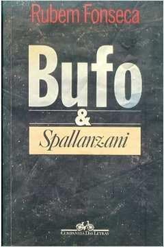 Imagen de archivo de livro bufo spallanzani rubem fonseca 1996 a la venta por LibreriaElcosteo