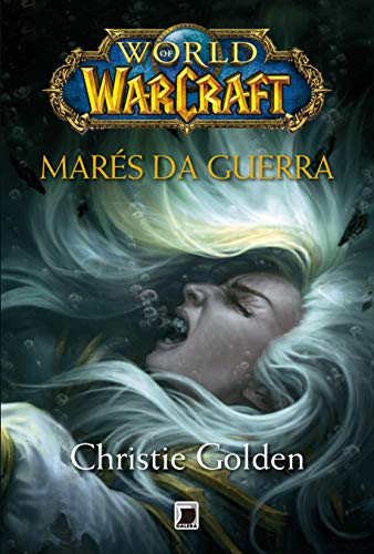 Stock image for World Of Warcraft: Mares da Guerra (Em Portugues do Brasil) for sale by Books From California