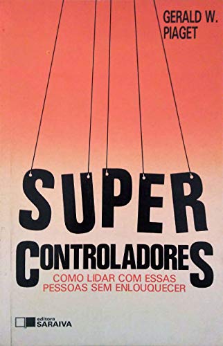 Stock image for super controladores como lidar com essas pessoas sem enlouq for sale by LibreriaElcosteo