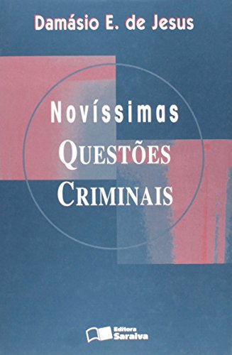 9788502025295: Novíssimas questões criminais (Portuguese Edition)