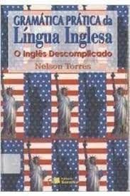 9788502031753: Gramtica Prtica da Lngua Inglesa: o Ingls Descomplicado