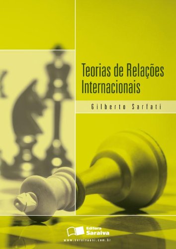 Stock image for livro teorias de relacoes internacio gilberto sarfati Ed. 2005 for sale by LibreriaElcosteo