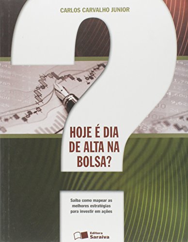 Stock image for livro hoje e dia de alta na bolsa for sale by LibreriaElcosteo