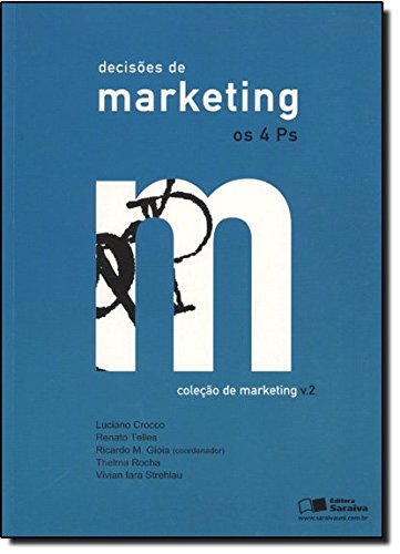 Stock image for livro decisoes de marketing os 4 ps volume 2 luciano crocco 2010 for sale by LibreriaElcosteo