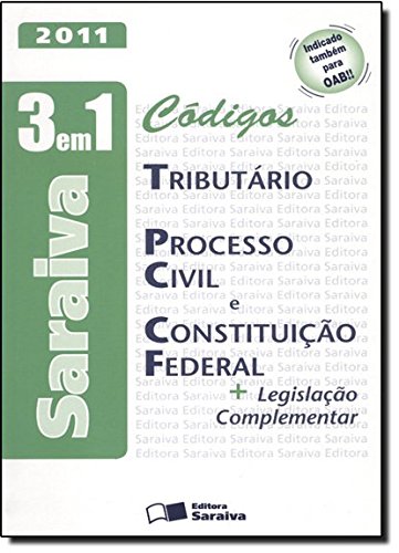 Stock image for livro codigos 3 em 1 tributario processo civil e constituico federal editora saraiva 2011 for sale by LibreriaElcosteo