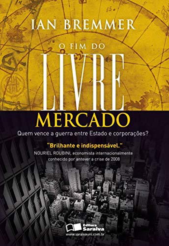 Stock image for livro fim do livre mercado ian bremmer Ed. 2011 for sale by LibreriaElcosteo