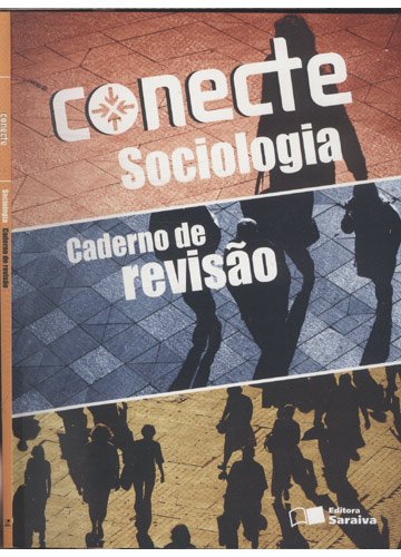 Imagen de archivo de livro conecte filosofia e sociologia reviso e segunda parte a la venta por LibreriaElcosteo