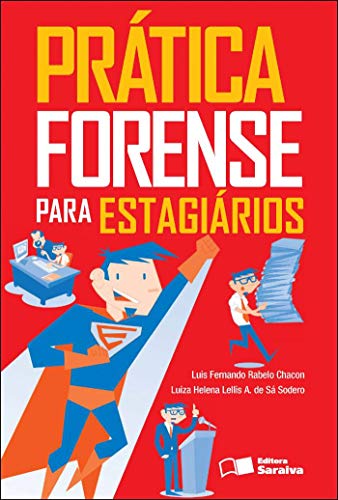 Stock image for livro pratica forense para estagiarios luis fernando rabelo chacon 2012 for sale by LibreriaElcosteo