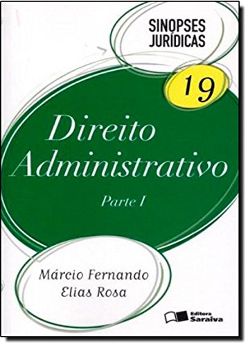 Stock image for livro direito administrativo parte 1 volume 19 coleco sinopses juri marcio fernando elias for sale by LibreriaElcosteo