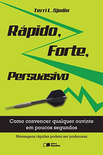 Stock image for _ livro rapido forte persuasivo terri l sjodin for sale by LibreriaElcosteo