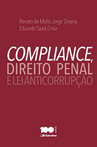 Stock image for livro compliance direito penal e lei anticorrupco eduardo saad diniz renato de melo jorge for sale by LibreriaElcosteo