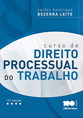 Stock image for curso de direito processual do trabalho c h bezerra leite for sale by LibreriaElcosteo