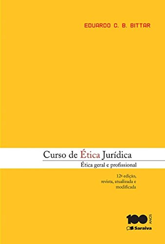 9788502625662: Curso de etica Juridica: etica Geral e Profissional