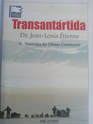 Stock image for Transantrtida. A Travessia Do timo Continente (Em Portuguese do Brasil) for sale by medimops