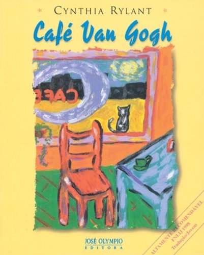 Stock image for _ cafe van gogh cynthia rylant Ed. 2006 for sale by LibreriaElcosteo