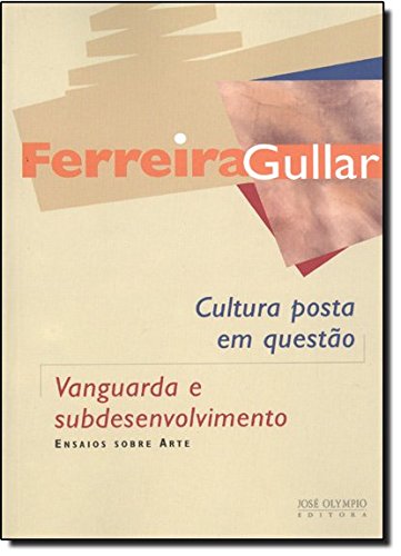 Beispielbild fr Vanguarda E Subdesenvolvimento/Cultura Posta Em Questão (Em Portuguese do Brasil) zum Verkauf von WorldofBooks