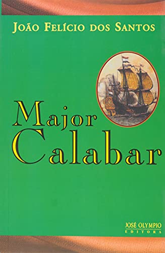 Beispielbild fr _ livro major calabar Ed. 2009 zum Verkauf von LibreriaElcosteo